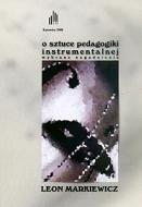O sztuce pedagogiki instrumentalnej